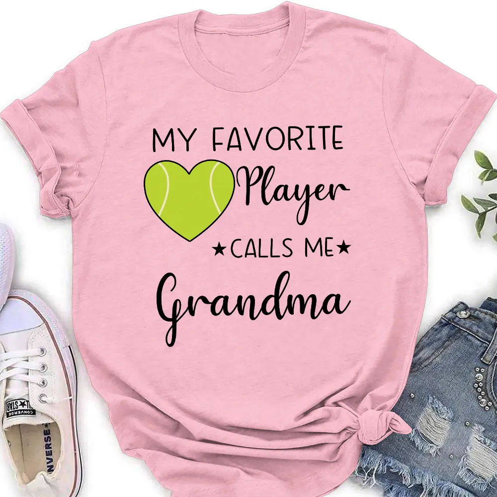 My Favorite Player Calls Me - Personalized T-shirt for Moms and Grandmas - Image 4