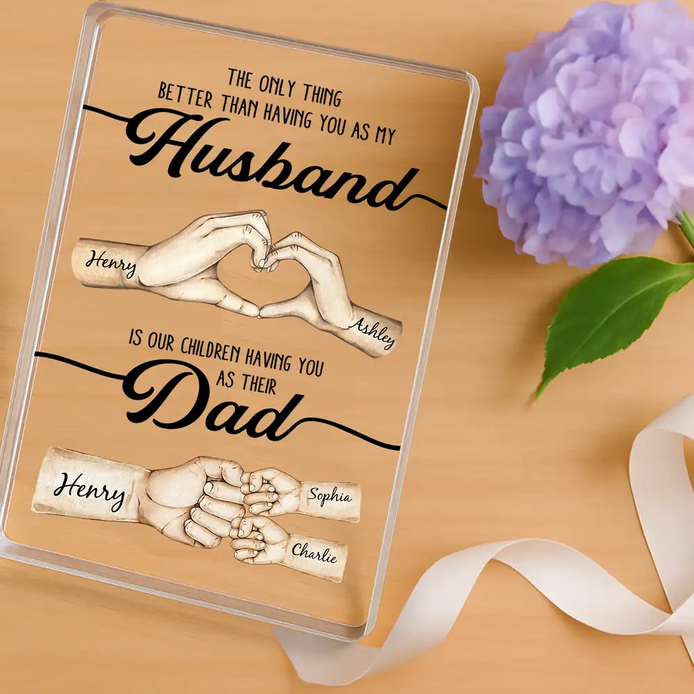 Custom Plaque “Better than having you as my Husband…” – Heartfelt Father’s Day Gift for Wife to Husband - Image 2