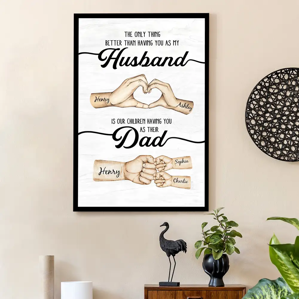 Custom Poster “Better than having you as my Husband” – Heartfelt Father’s Day Gift for Wife to Husband