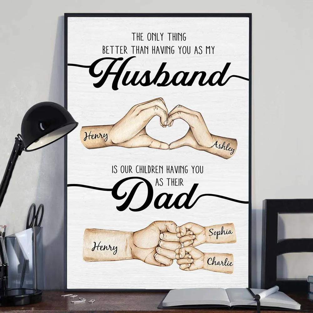 Custom Poster “Better than having you as my Husband” – Heartfelt Father’s Day Gift for Wife to Husband - Image 11