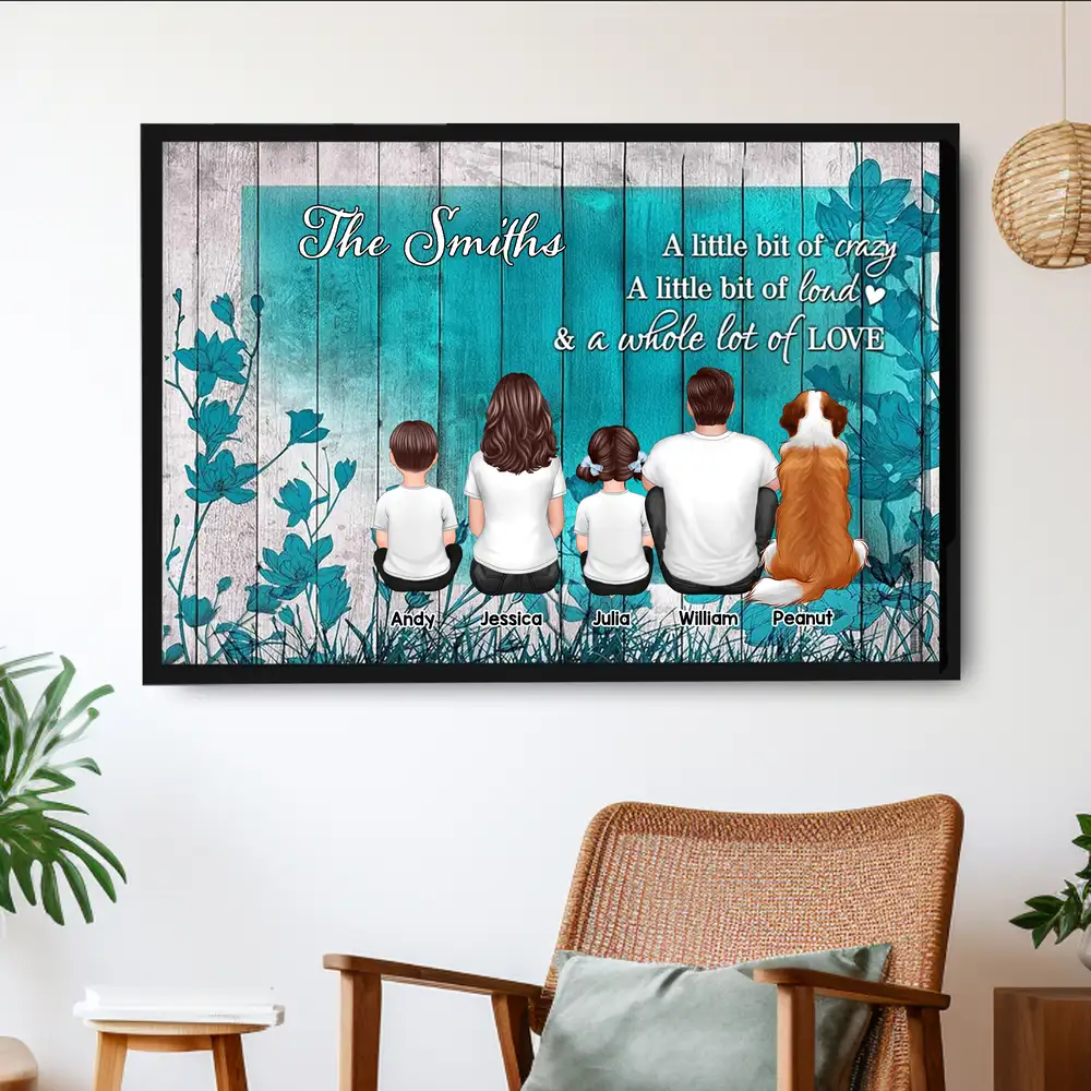 A Little Bit of Crazy & a Whole Lot of Love – Custom Family Back-View Poster, Teal Floral Wood Design
