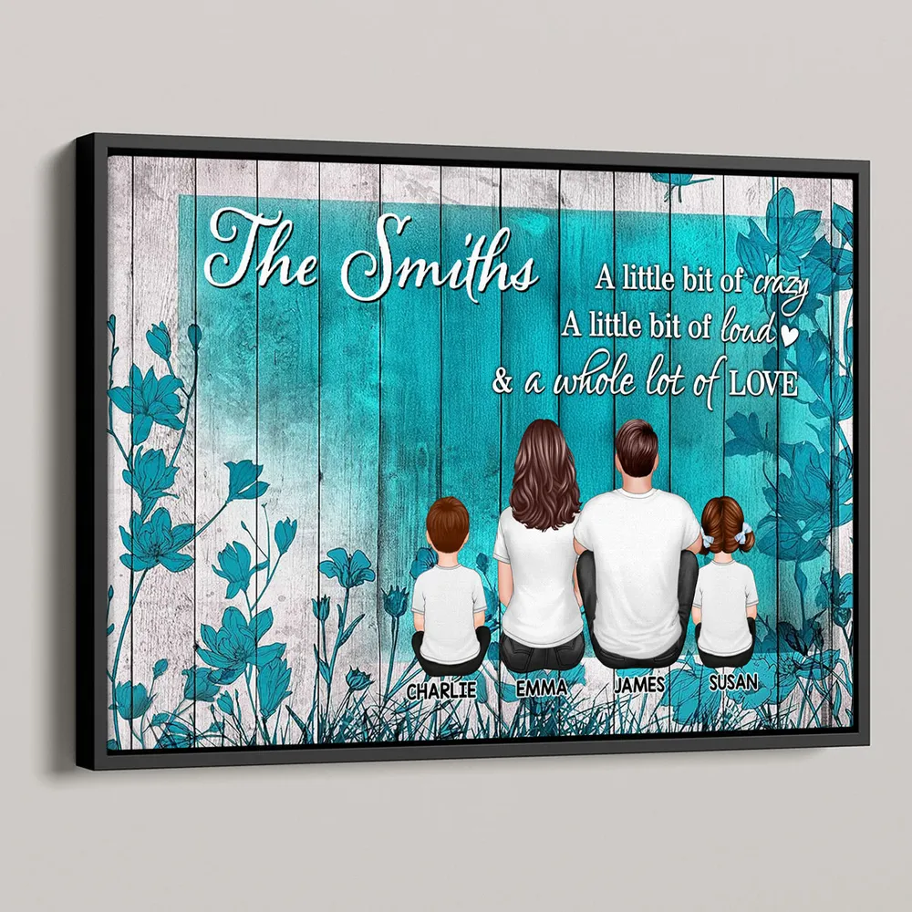 A Little Bit of Crazy & a Whole Lot of Love – Custom Family Back-View Poster, Teal Floral Wood Design - Image 3