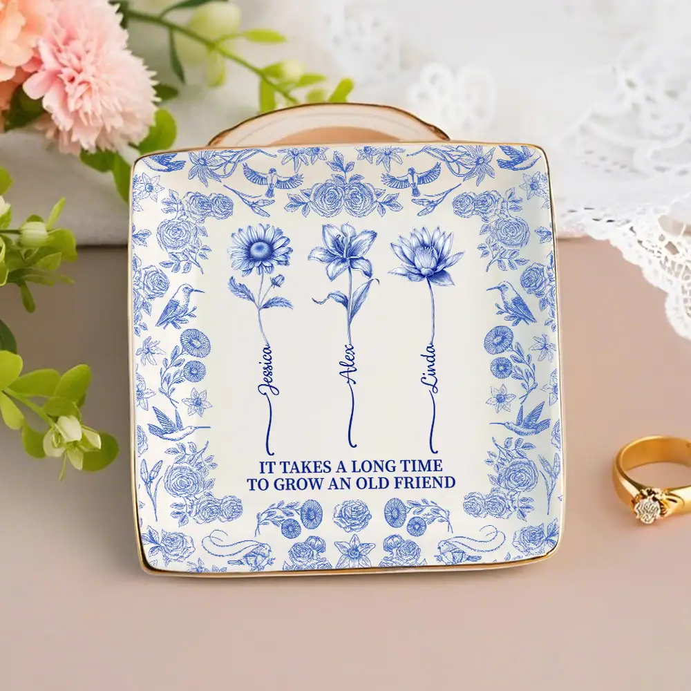 Blue Floral Friendship Jewelry Dish – “It Takes a Long Time to Grow an Old Friend”